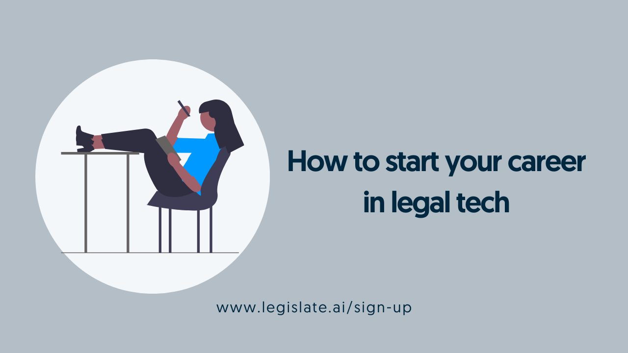 What you need to start your career in legal tech